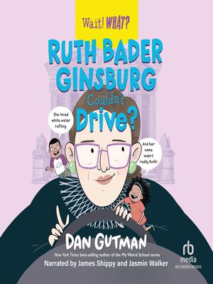 cover image of Ruth Bader Ginsburg Couldn't Drive?